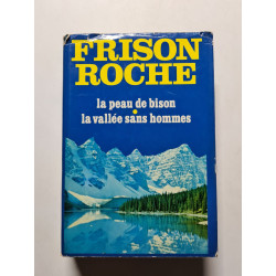 La peau de bison La vallée sans hommes