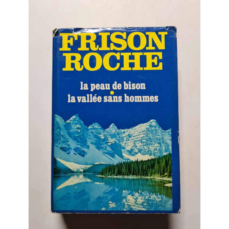 La peau de bison La vallée sans hommes