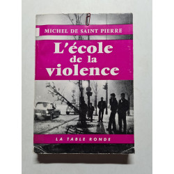 L'école de la violence