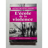 L'école de la violence
