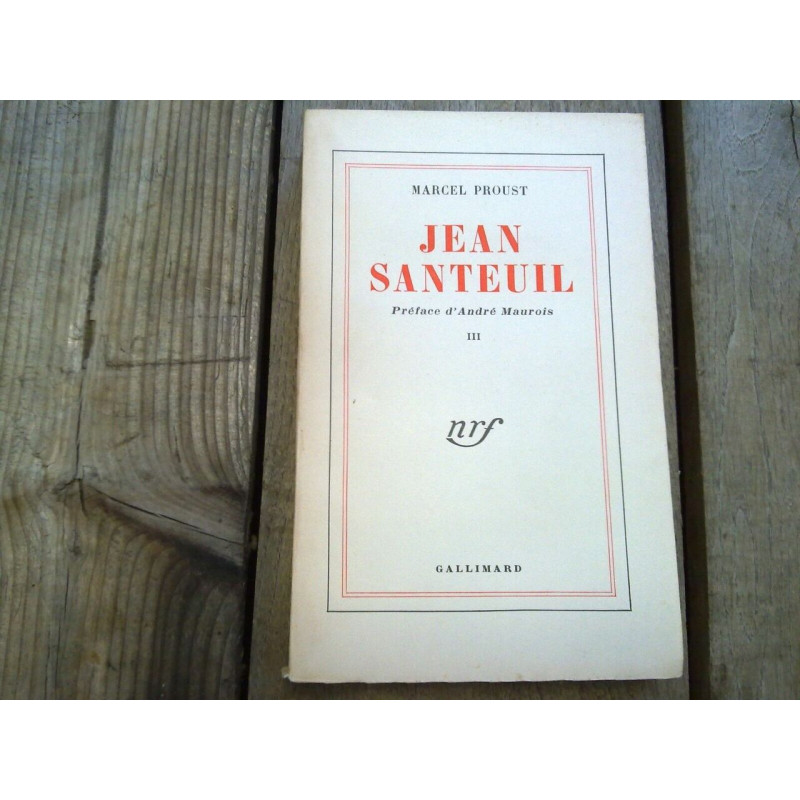 Jean Santeuil Tome III gallimard