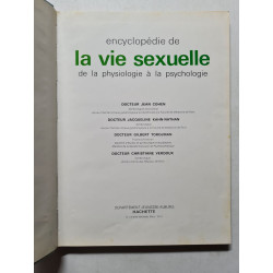 Encyclopédie de la VIE SEXUELLE de la physiologie à la psychologie...