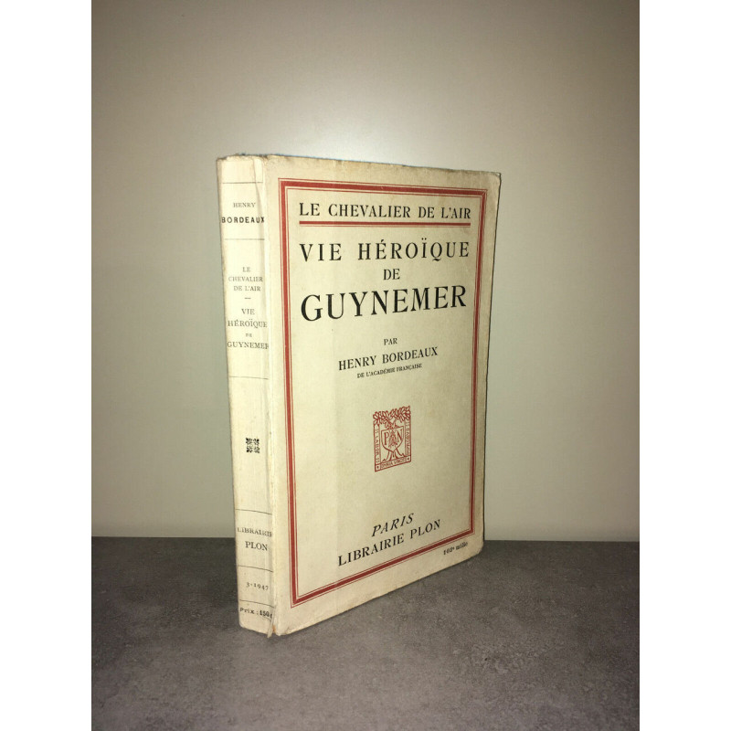VIE HEROIQUE DE GUYNEMER Chevalier DE l'air