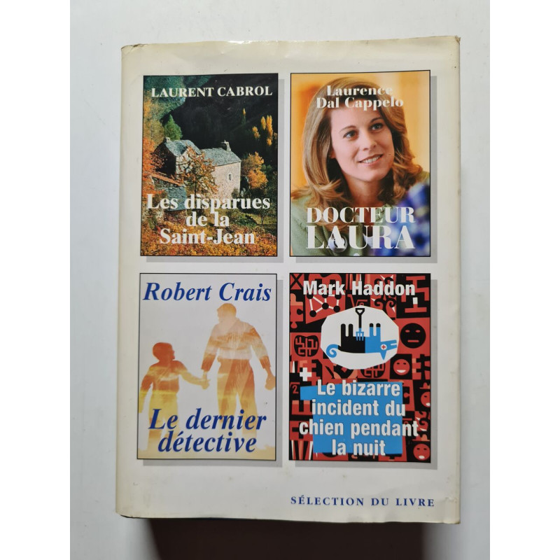 Les disparues de la Saint-Jean Docteur Laura Le dernier détective...