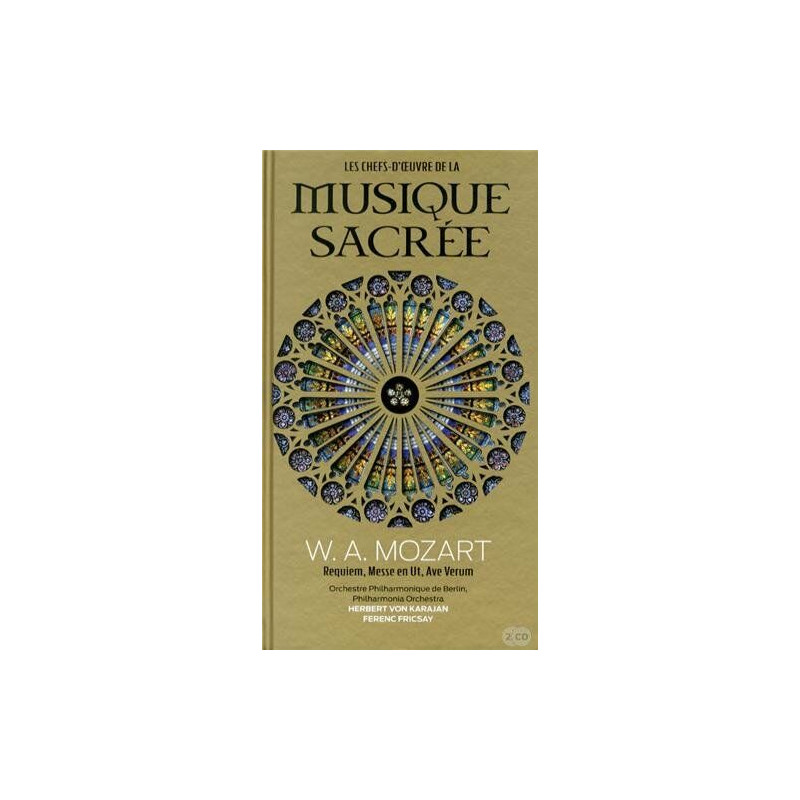 Les Chefs-d'oeuvres de la Musique Sacree W.A. Mozart Requiem... Les Chefs-d'oeuvres de la Musique Sacree W.A. Mozart Requiem...
