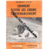 Comment elever les chiens convenablement