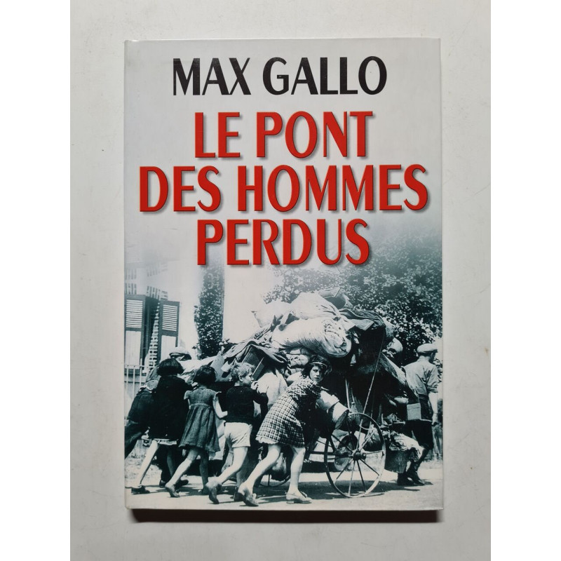 Le pont des hommes perdus
