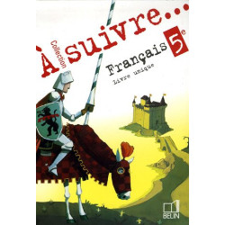 Français 5e : Livre unique