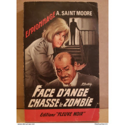 a saint moore Face d'ange chasse le zombie Fleuve noir Espionnage