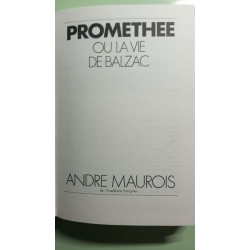 Promethee ou la vie de balzac