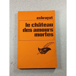 Le château des amours mortes