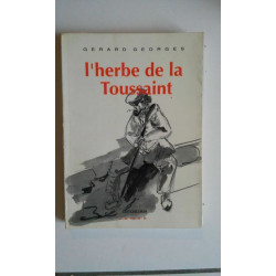 L'herbe de la toussaint édition originale bel état