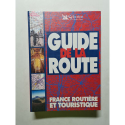 Guide de la route France routière et touristique
