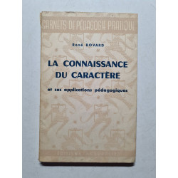 La connaissance du caractère et ses applications pédagogiques
