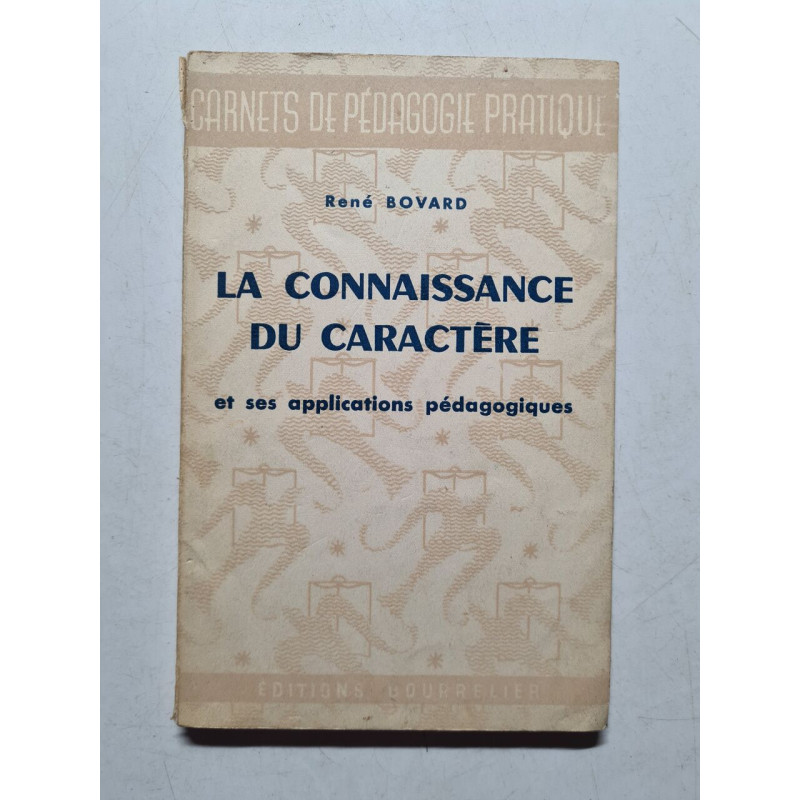 La connaissance du caractère et ses applications pédagogiques