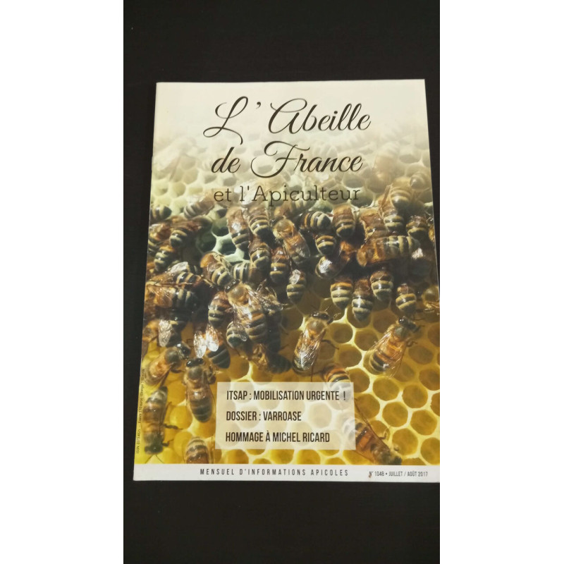 L'Abeille de Lucas et Apiculteur Nº1048 / Juillet-Aout 2017