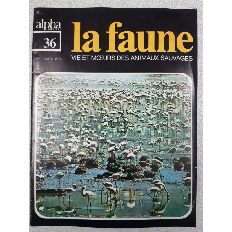 Revue Alpha pour tous - La faune n° 36