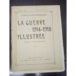 La guerre 1914-1918 illustrée N° 47