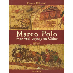 Marco Polo : Mon vrai voyage en Chine