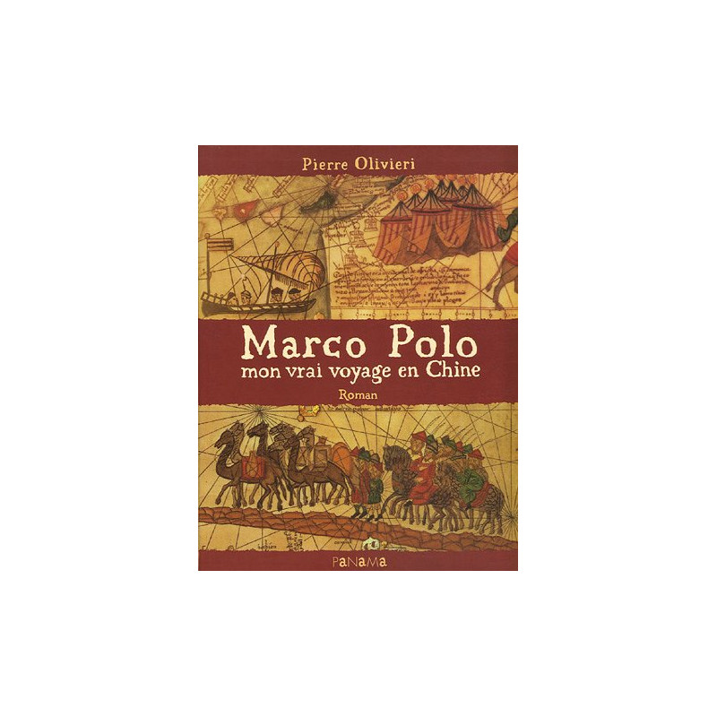 Marco Polo : Mon vrai voyage en Chine