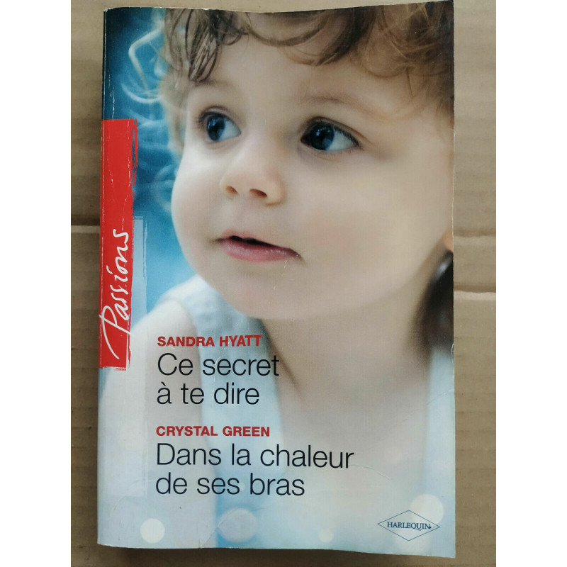 - Ce secret à te dire Crystal Green - Dans la chaleur de ses bras