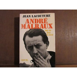André malraux Une vie dans siècle
