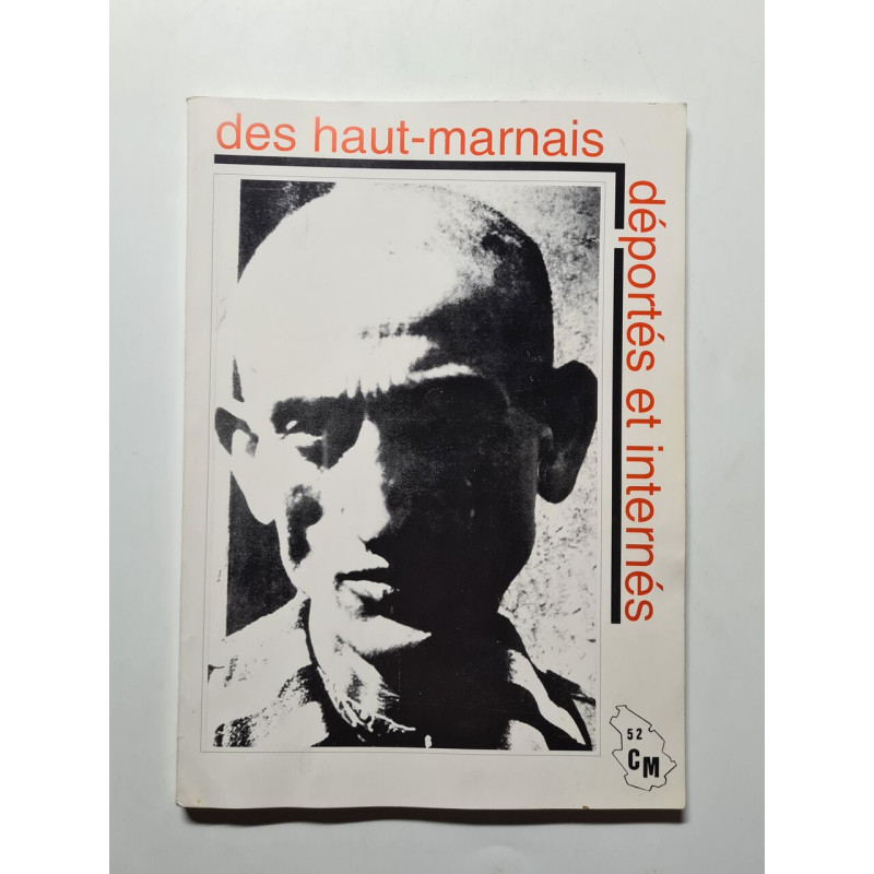 Des haut-marnais déportés et internés