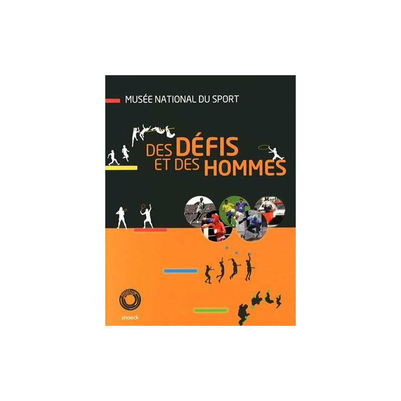 Des défis et des hommes