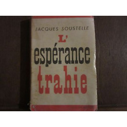 L'espérance trahie