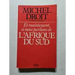 Et maintenant si nous parlions de l'Afrique du Sud