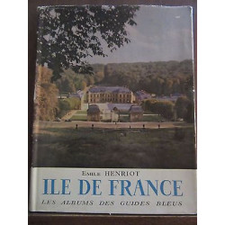 île de france les Albums des Guides bleus Librairie Hachette