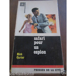 Safari pour un espion Presses de la Cité