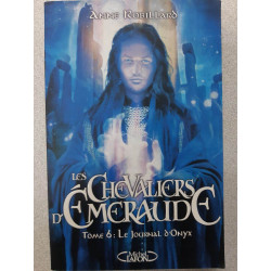 Les Chevaliers d'Emeraude Tome 6