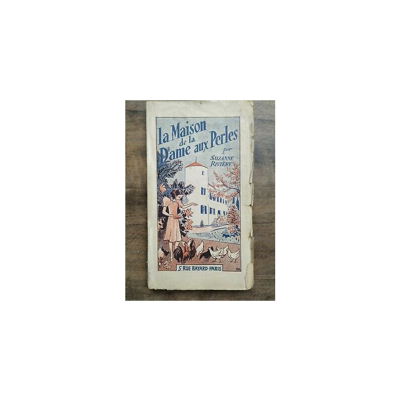 Suzanne Rivière - La Maison de La dame aux perles