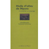 Huile d'olive de Nyons : Un produit un paysage