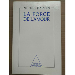 La force de l'amour