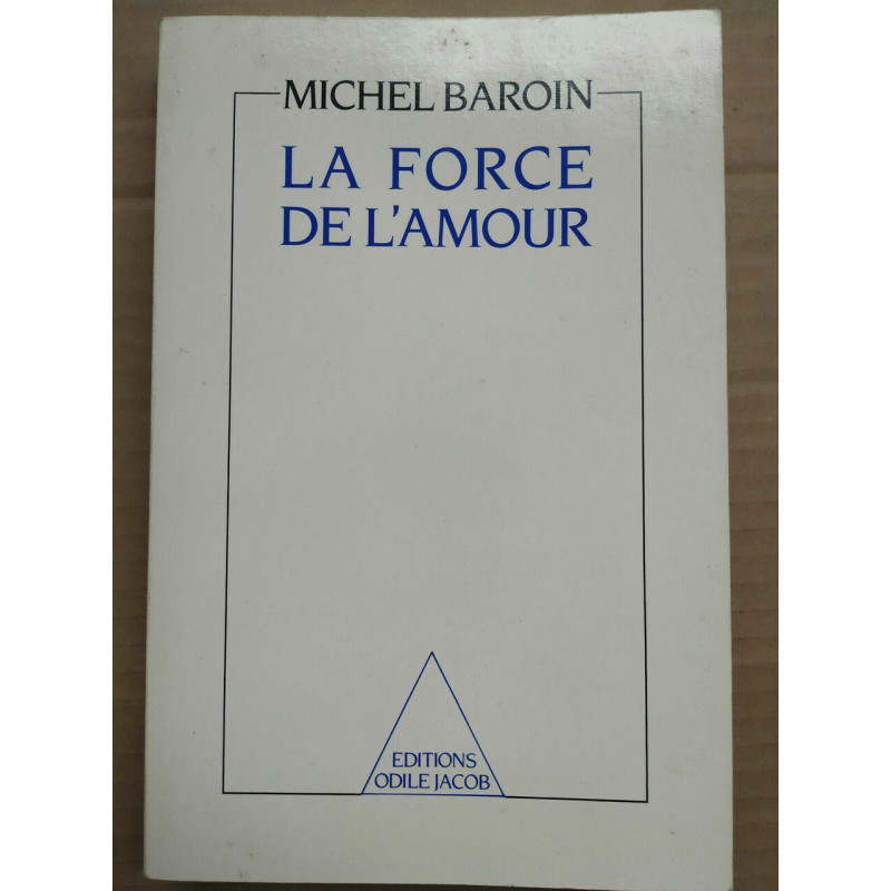 La force de l'amour
