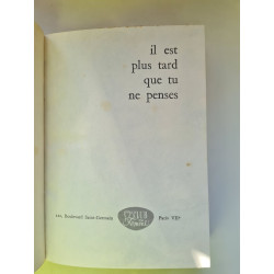 Il est plus tard que tu ne penses