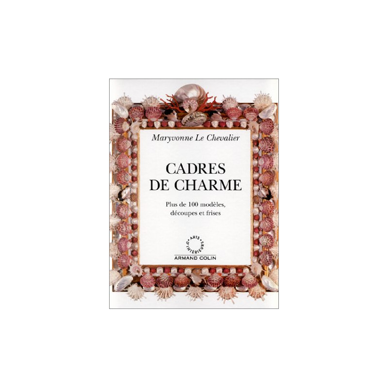 Cadres de charme : Plus de 100 modèles découpes et frises