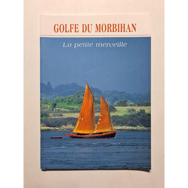 Golfe du Morbihan : La petite merveille - 2004