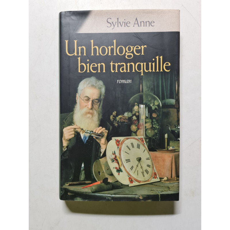 Un horloger bien tranquille