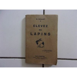 R Nollet ELEVEZ DES LAPINS