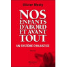 Nos enfants d'abord et avant tout - Un système d'injustice