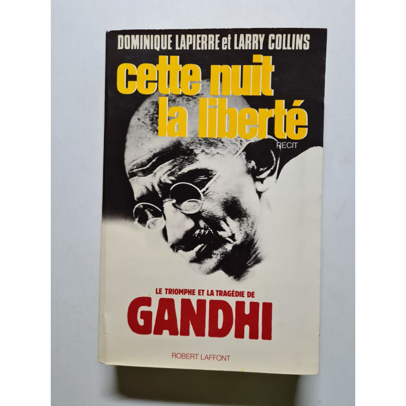 Le triomphe et la tragédie de Gandhi