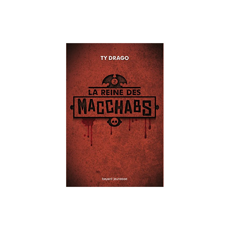 Macchabs tome 02: LA REINE DES MACCHABS Macchabs tome 02: LA REINE DES MACCHABS