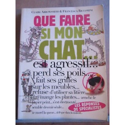 Arrowsmith riccomini Que faire si mon chat est agressif perd ses poils