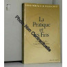 LA PRATIQUE ET LES FINS