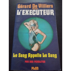 L'executeur - Le Sang Appelle Le Sang