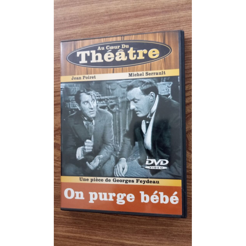 Au coeur du théâtre - on purge bébé