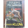 Soldats pour Ambassade l'agence hélénales